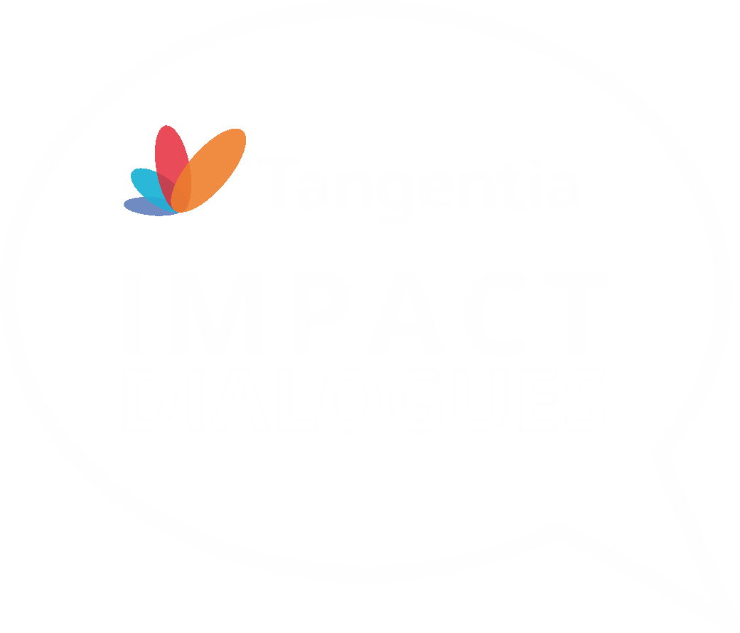 Tangentia Impact Dialogues