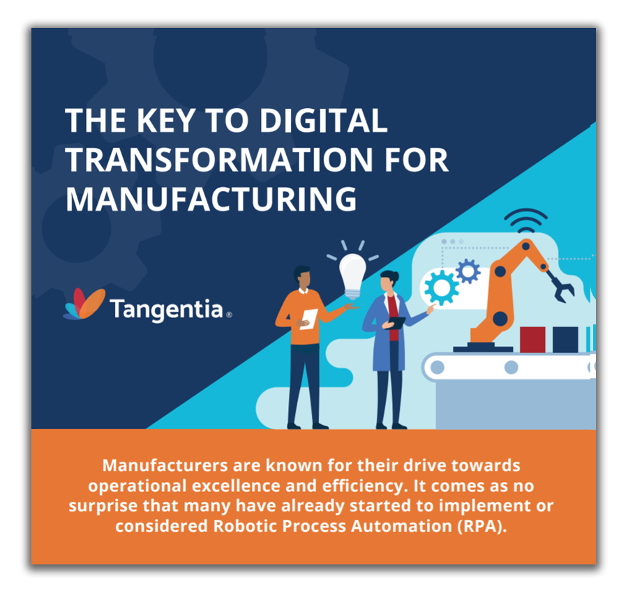Tangentia | Infographic : The Key to Digital Transformation for Manufacturing