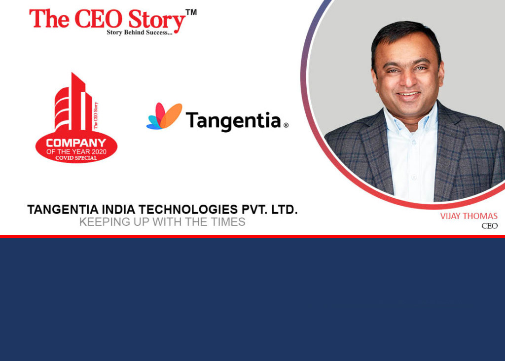 Tangentia India Technologies Pvt Ltd keeping up
